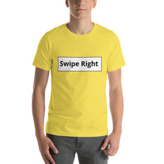 Pick me...Swipe Right Shirt